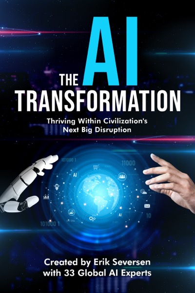 Cover of The AI Transformation: Thriving Within Civilization's Next Big Disruption